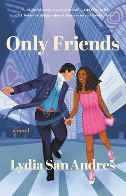 Cover Image for Only Friends -- Lydia San Andres, Paperback