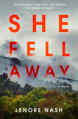 Cover Image for She Fell Away -- Lenore Nash, Hardcover