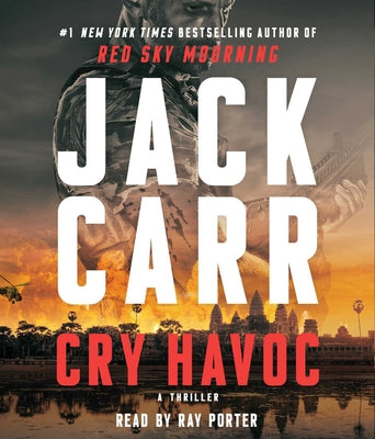 Cover Image for Cry Havoc: A Tom Reece Thriller -- Jack Carr, CD-Audio