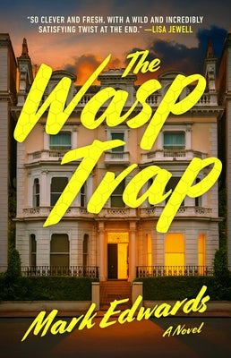 Cover Image for The Wasp Trap -- Mark Edwards, Paperback