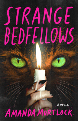 Cover Image for Strange Bedfellows -- Amanda Mortlock, Paperback