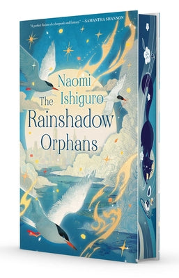 Cover Image for The Rainshadow Orphans: The Rainshadow Series, Book One -- Naomi Ishiguro, Hardcover