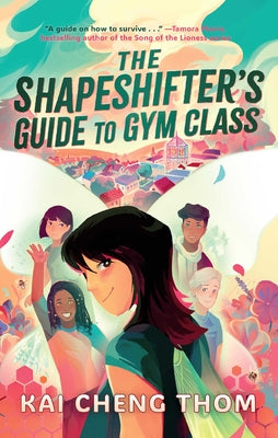 Cover Image for The Shapeshifter's Guide to Gym Class -- Kai Cheng Thom, Hardcover