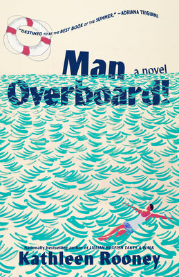 Cover Image for Man Overboard! -- Kathleen Rooney, Hardcover