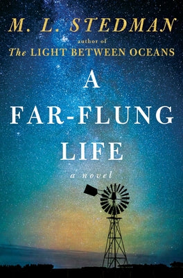 Cover Image for A Far-Flung Life -- M. L. Stedman, Hardcover