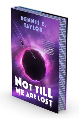 Cover Image for Not Till We Are Lost: Bobiverse: Book 5 -- Dennis E. Taylor, Hardcover