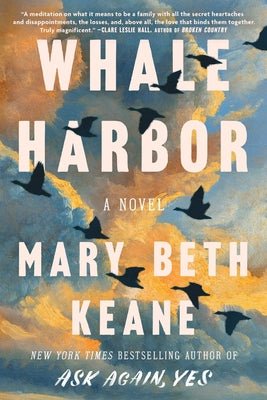 Cover Image for Whale Harbor -- Mary Beth Keane, Hardcover