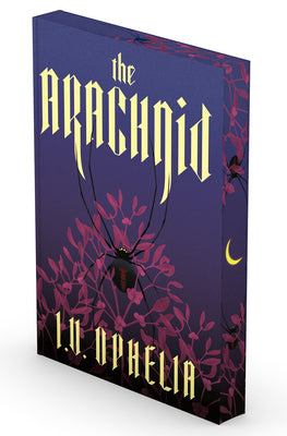 Cover Image for The Arachnid -- I. V. Ophelia, Paperback