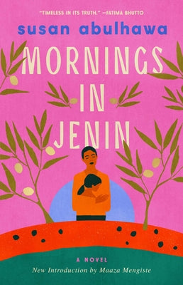 Cover Image for Mornings in Jenin -- Susan Abulhawa, Paperback