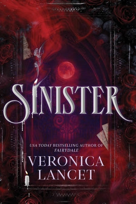 Cover Image for Sinister: A Dark Academia Gothic Romance -- Veronica Lancet, Paperback