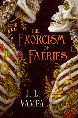 Cover Image for The Exorcism of Faeries -- J. L. Vampa, Paperback