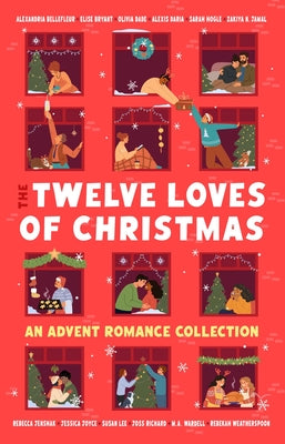 Cover Image for The Twelve Loves of Christmas: An Advent Romance Collection -- Alexandria Bellefleur, Paperback