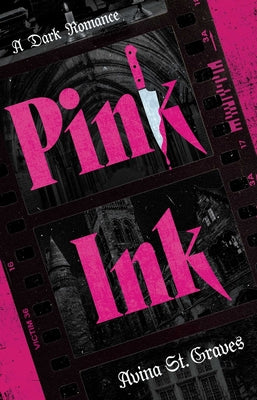 Cover Image for Pink Ink -- Avina St Graves, Hardcover