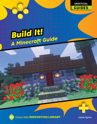 Cover Image for Build It!: A Minecraft Guide -- Jamie Quinn, Library Binding