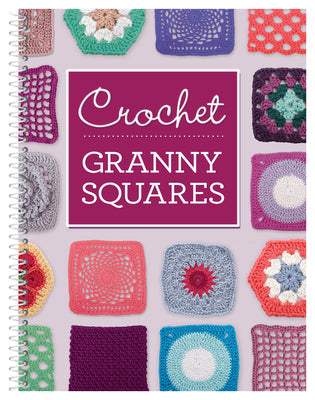 Crochet Granny Squares -- Publications International Ltd, Spiral