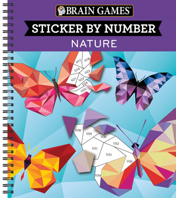 Cover Image for Brain Games - Sticker by Number: Nature (28 Images to Sticker) -- Publications International Ltd, Spiral