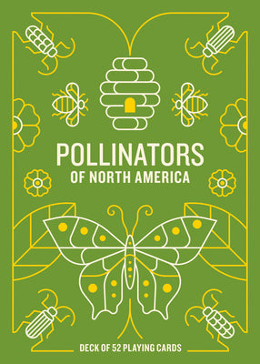 Cover Image for Pollinators of North America Deck: 52 Playing Cards -- Mountaineers Books, Other