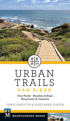 Cover Image for Urban Trails: San Diego: City Parks * Beaches & Bays * Mountains & Canyons -- Susie Kara Slater, Paperback