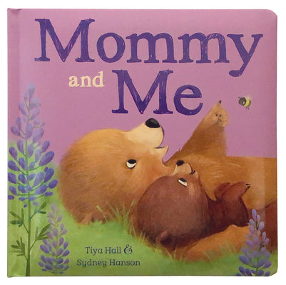 Cover Image for Mommy and Me -- Tiya Hall, Board Books