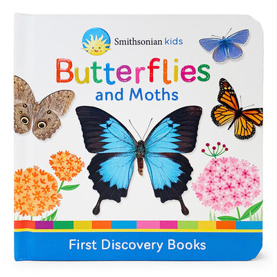 Cover Image for Smithsonian Kids Butterflies and Moths: First Discovery Books -- Cottage Door Press, Board Books