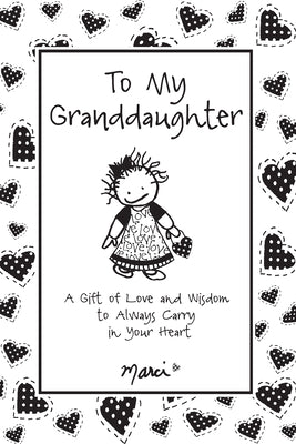 Cover Image for To My Granddaughter -- Marci Struzinski, Paperback