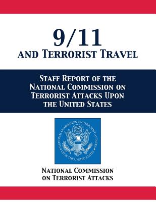 Cover Image for 9/11 and Terrorist Travel: Staff Report of the National Commission on Terrorist Attacks Upon the United States -- National Comm on Terrorist Attacks, Paperback