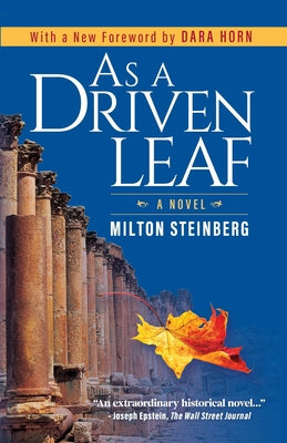 Cover Image for As a Driven Leaf: Foreword by Dara Horn: Foreword by Dara Horn -- Milton Steinberg, Paperback