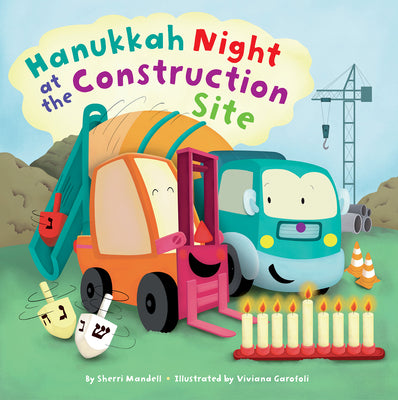 Cover Image for Hanukkah Night at the Construction Site -- Sherri Mandell, Hardcover