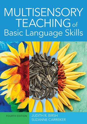 Cover Image for Multisensory Teaching of Basic Language Skills -- Judith R. Birsh, Hardcover