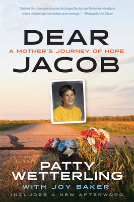 Cover Image for Dear Jacob: A Mother's Journey of Hope -- Patty Wetterling, Paperback