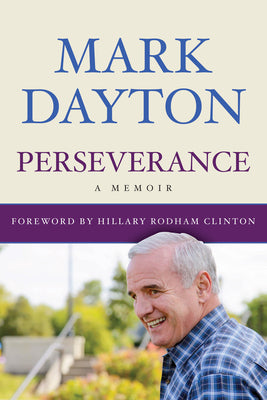 Cover Image for Perseverance: A Memoir -- Mark Dayton, Hardcover