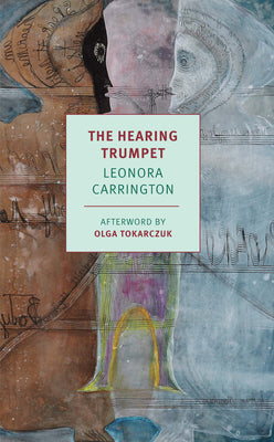 Cover Image for The Hearing Trumpet -- Leonora Carrington, Paperback