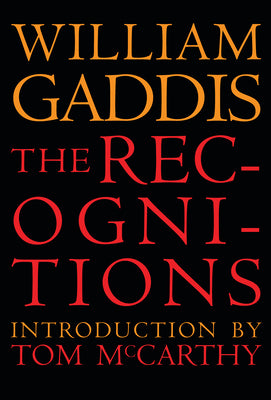 Cover Image for The Recognitions -- William Gaddis, Paperback