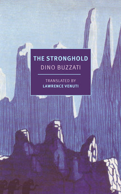 Cover Image for The Stronghold -- Dino Buzzati, Paperback