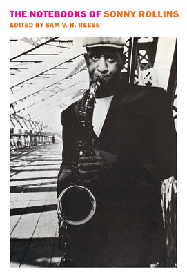 Cover Image for The Notebooks of Sonny Rollins -- Sonny Rollins, Paperback