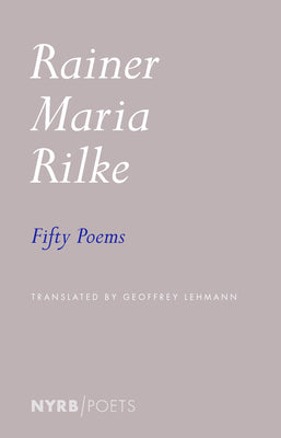 Cover Image for Fifty Poems -- Rainer Maria Rilke, Paperback