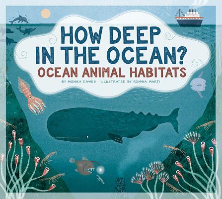 Cover Image for How Deep in the Ocean?: Ocean Animal Habitats -- Monika Davies, Paperback