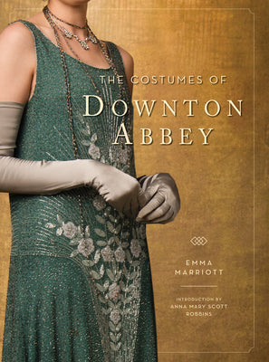 Cover Image for The Costumes of Downton Abbey -- Emma Marriott, Hardcover