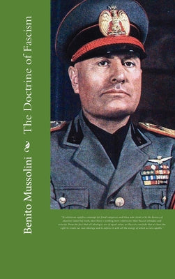 Cover Image for The Doctrine of Fascism -- Benito Mussolini, Hardcover