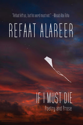Cover Image for If I Must Die -- Refaat Alareer, Paperback