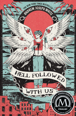 Cover Image for Hell Followed with Us -- Andrew Joseph White, Hardcover
