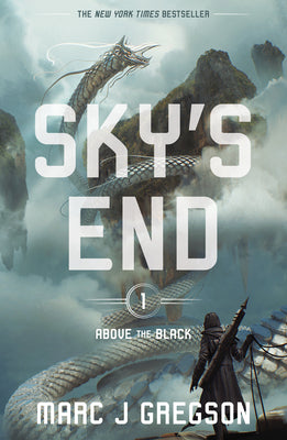 Cover Image for Sky's End: A YA Epic of Deadly Trials, Skyships, and Monster Battles -- Marc J. Gregson, Paperback
