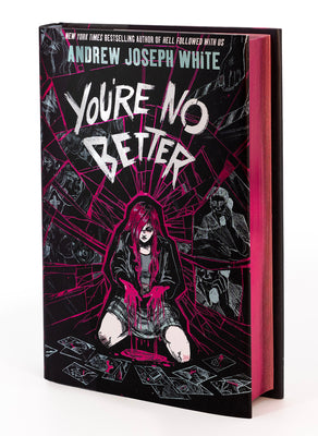 Cover Image for You're No Better (Deluxe Limited Edition) -- Andrew Joseph White, Hardcover