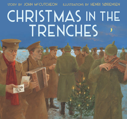 Cover Image for Christmas in the Trenches -- John McCutcheon, Paperback