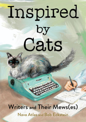 Cover Image for Inspired by Cats: Writers and Their Mews(es) -- Bob Eckstein, Hardcover