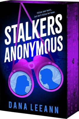 Cover Image for Stalkers Anonymous -- Dana Leeann, Paperback