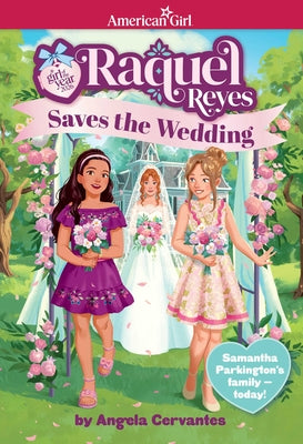 Cover Image for Raquel Reyes Saves the Wedding (Girl of the Year 2026) -- Angela Cervantes, Paperback