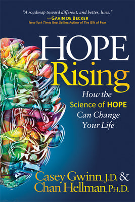 Cover Image for Hope Rising: How the Science of Hope Can Change Your Life -- Casey Gwinn, Paperback