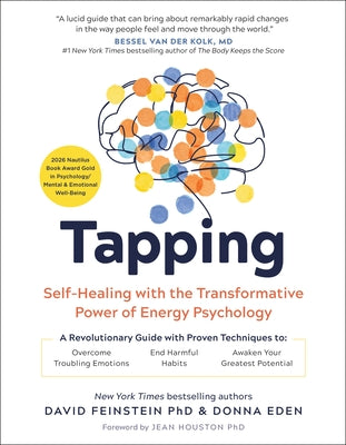 Cover Image for Tapping: Self-Healing with the Transformative Power of Energy Psychology -- Donna Eden, Paperback
