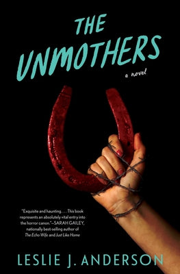 Cover Image for The Unmothers -- Leslie J. Anderson, Paperback